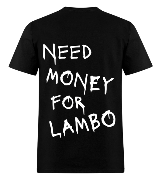 NEED MONEY FOR LAMBO