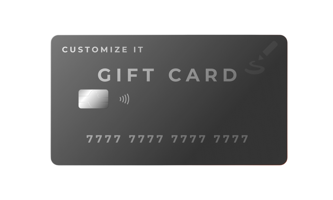 CUSTOMIZE IT GIFT CARD